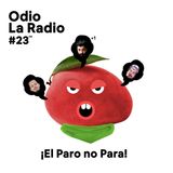 EP#22 - ¡El Paro no Para! Ft.@Santiagoparedesco