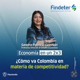 ¿Cómo va Colombia en materia de competitividad?