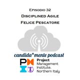 Ep. 32 - Felice Pescatore - Disciplined Agile