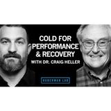 Using Temperature for Performance, Brain & Body Health _ Dr. Craig Heller