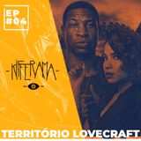 Kifferama - #04 - Território Lovecraft