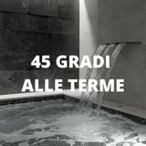 #torino 45 gradi alle terme Nah 48