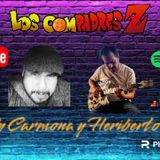 Los Compadres y Charly Carmona y Heriberto López ( especial de productores )