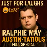 Ralphie May - Austin-Tatious Full Special (Standup Comedy)