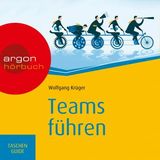 [German] - Teams führen - Haufe TaschenGuide (Ungekürzte Lesung) by Wolfgang Krüger