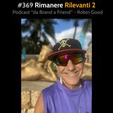 #369 - Rimanere Rilevanti 2