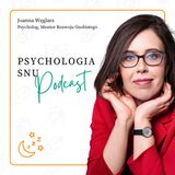 O zmianach na kanale - podcast Psychologia Snu