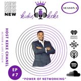S2- Episode #7 "Power Of Networking"