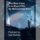 The Blue Cave (Muhammad Bilal) 9:3:22 4.55 PM