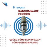 Ransomware Phobos: Qué Es, Cómo Se Propaga Y Cómo Desencriptarlo