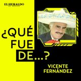 Vicente Fernández | ¿Qué fue de...? El Charro de Huentitlán