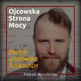 Polskie podcasty dla rodziców 2018 - OSM 007