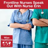 305: Frontline Nurses Speak Out