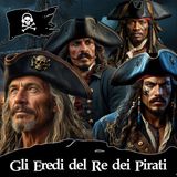 132 - Gli Eredi del Re dei Pirati