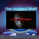 The Warped Shelf - Filthy Casuals: A New Beginning