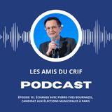 Épisode 10 : Échange avec Pierre-Yves Bournazel, candidat aux élections municipales à Paris
