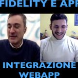 Fidelity e App - Intervista a Webapp di Napoli