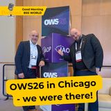 OWS26 in Chicago – we were there