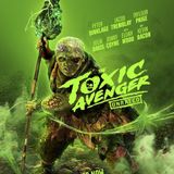 50 Toxic Avenger 2023