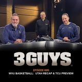 3 Guys Before The Game - Utah Recap - TCU Preview (Episode 699)