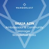 Giulia Azin, Ambassador e Community Manager Wanderlust Italia - Radio Wellness