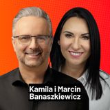Kamila i Marcin Banaszkiewicz - Czy wspólne życie wyklucza wspólny biznes ?
