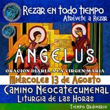 ANGELUS DEL DIA DE HOY. MIERCOLES 13 DE AGOSTO 2025, 🙏ORACION A NUESTRA MADRE 🌹LA VIRGEN MARIA 🙏.