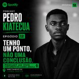Episódio 12 - tenho um ponto, não uma conclusão!