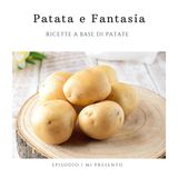 Patata e Fantasia