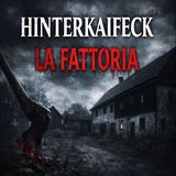 Hinterkaifeck – La Fattoria del Silenzio | True Crime