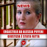 Ergastolo Ad Alessia Pifferi: Giustizia È Stata Fatta!