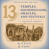 Ancient Greece - TEMPLES, HOUSEHOLD GODS, ORACLES, AND FESTIVALS