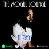 The Mogul Lounge Episode 188: Nipsey