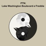 S1 E13. Pinguini Tattici Nucleari: Lake Washington Boulevard e Freddie
