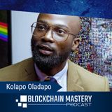 Blockchain Mastery with Kolapo Oladapo : The Creator Economy and the Benefits of Blockchain