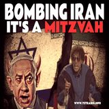 Bombing Iran: It's A Mitzvah (6/13/25) - 6hr + NEW Special