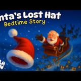 Santa's Lost Hat 🎅🏼 🎄 Cozy Christmas Bedtime Story for Kids 💤 - Koala Moon - Kids Bedtime Stories