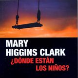 _Donde estan los ninos_ - Mary Higgins Clark