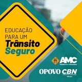 Educação para um trânsito seguro – Ed. Setembro 22 - O POVO CBN – 16