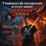 Speciale 45: 7 romanzi suggeriti per chi ha amato Stranger Things