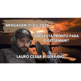 Mensagem 21-03-2025 - Você Está Pronto Para o Getsemani?