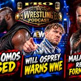 Oba vs. Omos Teased - Will Osprey Warns WWE - Malakai Black Reverts to Former Persona