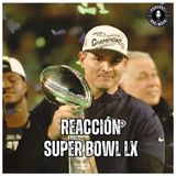 REACCIÓN SUPER BOWL LX