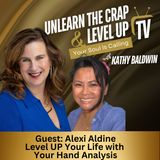 Unlearn The Crap TV! - Level UP Your Life with Your Hand Analysis