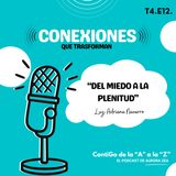 Del Miedo a la Plenitud - Aurora Zea y Luz Adriana Navarro