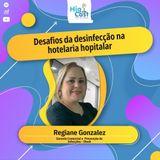 HIGICAST #82 -  Desafios da Desinfecção na Hotelaria Hospitalar