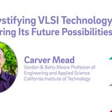 Demystifying VLSI Technology: Exploring Its Future Possibilities