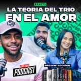 EP. 173 - La teoria del trio en el amor | #CoolturaPodcast