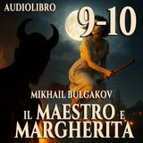Audiolibro Il Maestro e Margherita – Libro I Capitolo 09-10 – Mikhail Bulgakov