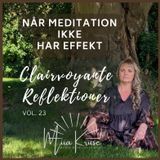 når meditation ikke virker